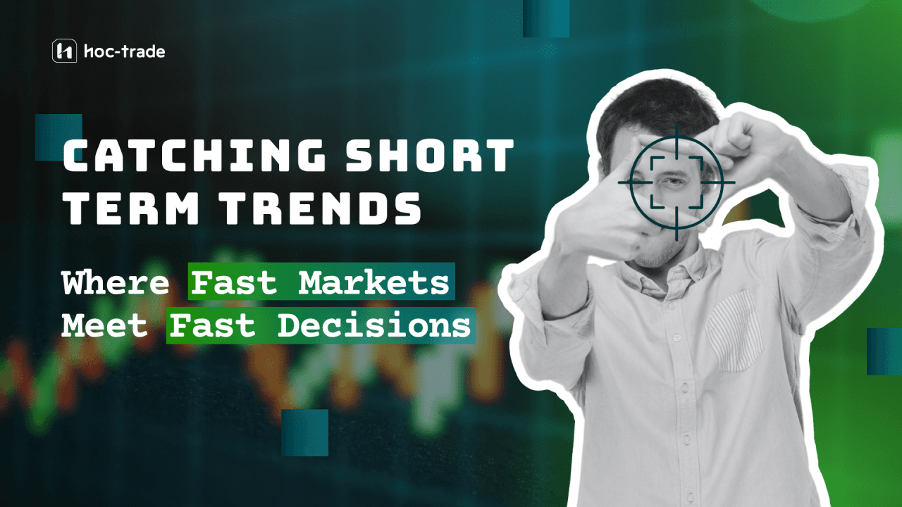 Catching short-term trends in trading showing a trader analysing fast-moving market charts and price action