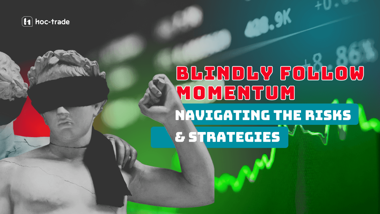 Blindly Follow Momentum